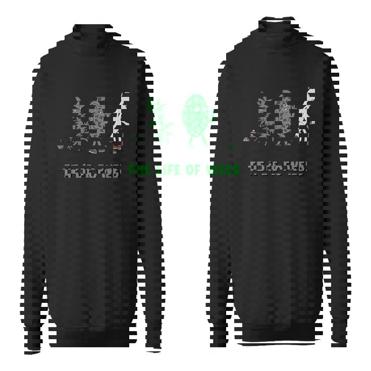 Life Of Weed マリファナ 大麻の引用句 スウェットシャツ