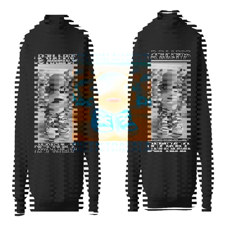 Los Traleritos Dicen Tralala イタリアンブレインロットミーム スウェットシャツ