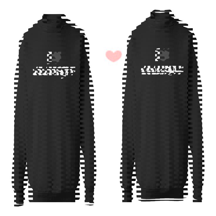 I Love Arabesque I Heart アラベスク スウェットシャツ