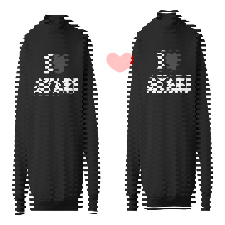 I Love Ayari 私は愛する Ayari スウェットシャツ