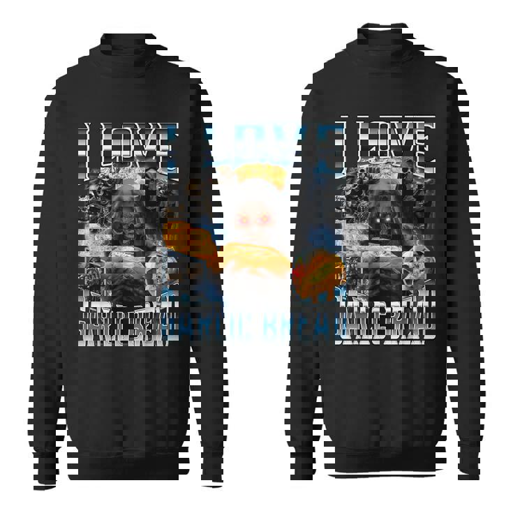 I Love Garlic Bread スウェットシャツ