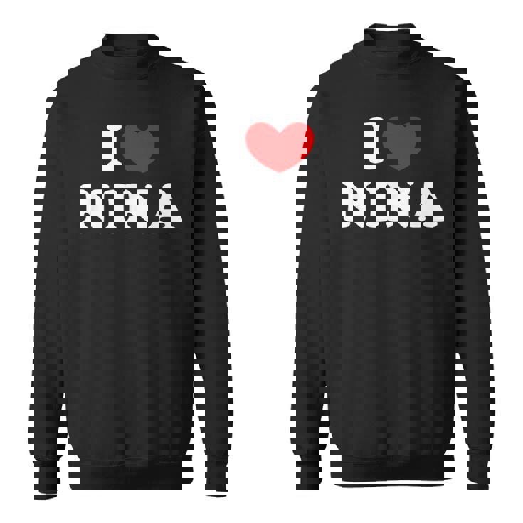 I Love Nina 私は愛する Nina スウェットシャツ