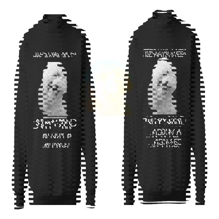 Maltese Puppy Is On My Mind 面白い犬のオーナーデザイン スウェットシャツ