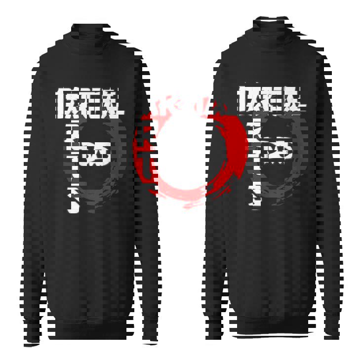 Martial Arts Dad Idea Fathers Day Grandpa Sweatshirt