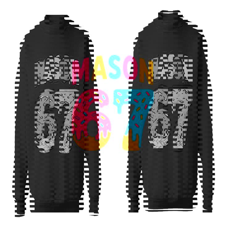 Mason 67 Ice Cream Meme Six Seven On Back Sweatshirt