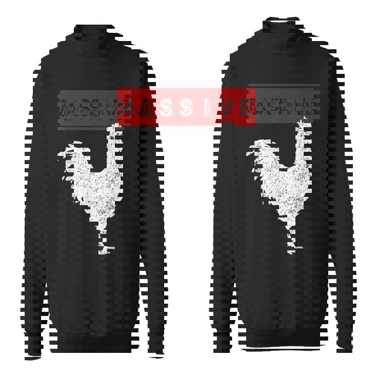 Massive Cock Big Dick Energy スウェットシャツ