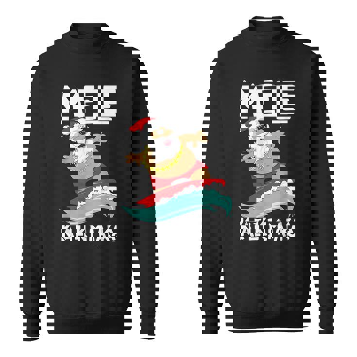 Mele Kalikimaka ハワイアン クリスマス ハワイ サーフィン サンタ スウェットシャツ