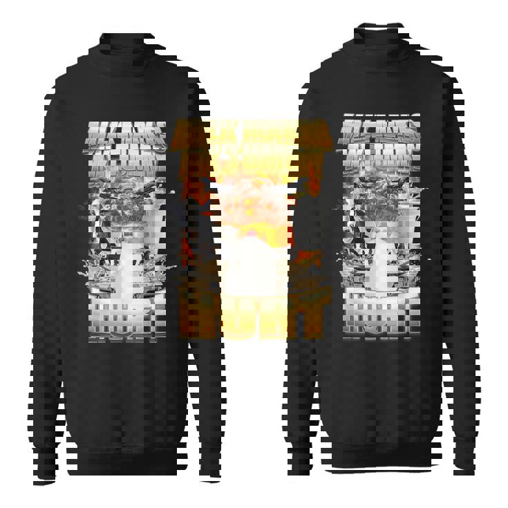 Milk Make My Tammy Hurt Cow Meme スウェットシャツ