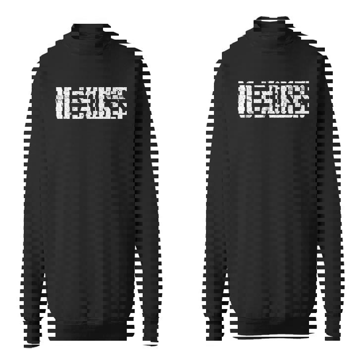 Motivation No Excuses スウェットシャツ