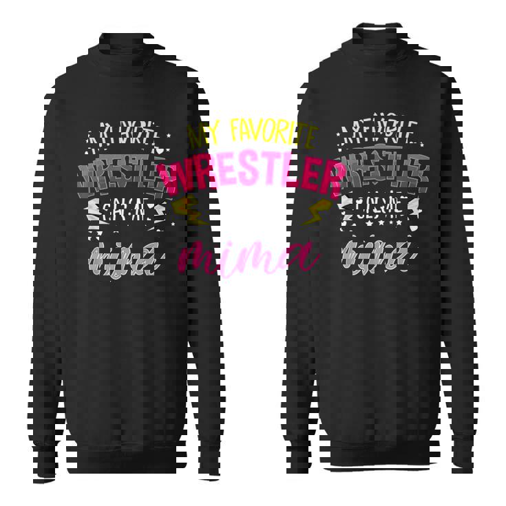 My Favorite Wrestler Calls Me Mima マッチングファミリーパーティー スウェットシャツ