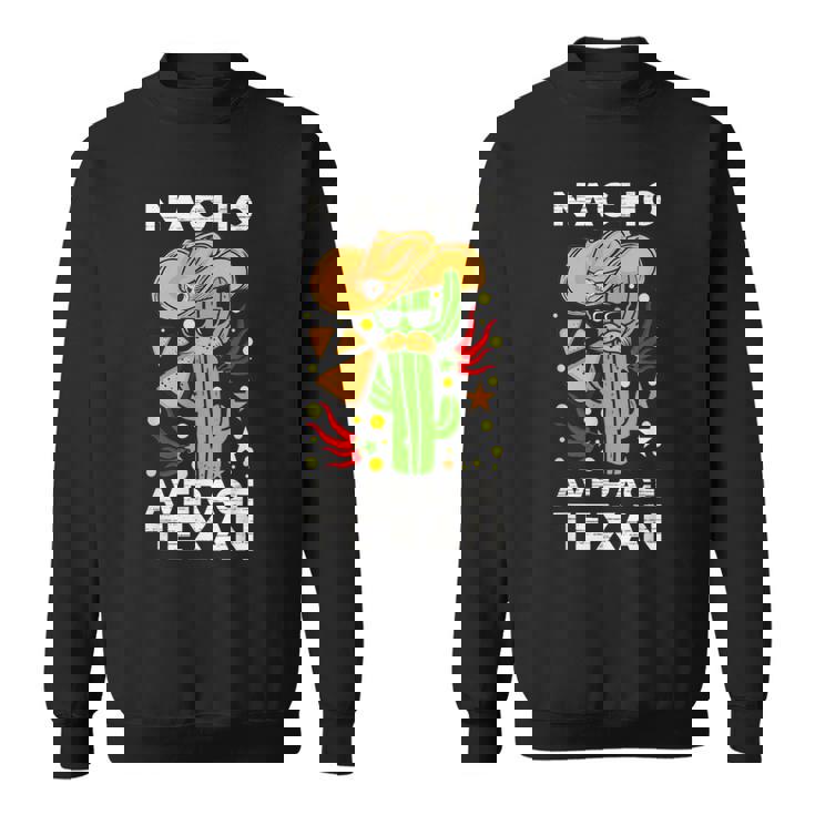 Nacho Average Texan Burrito ベジタリアン ジャラペーニョ タコス ナチョス スウェットシャツ