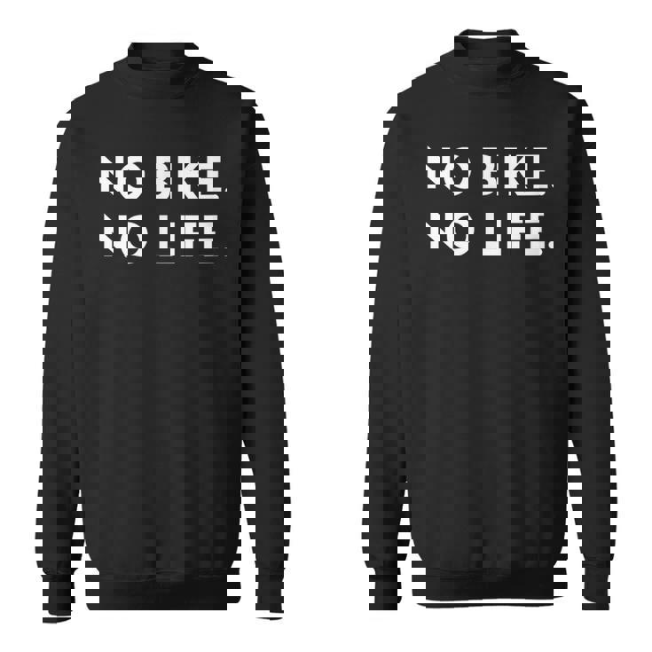 No Bike No Life オートバイギフト スウェットシャツ