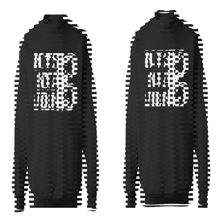 No It's Not Aiolin ヴィオラ アルト記号 ギフト ヴィオラ 恋人 プライド スウェットシャツ