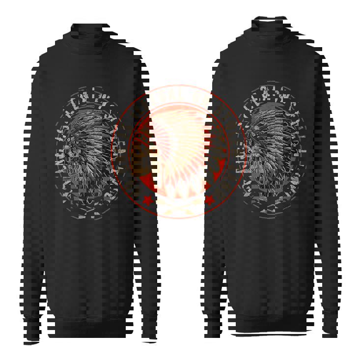 No One Is Illegal Ontolen Land 先住民移民 スウェットシャツ