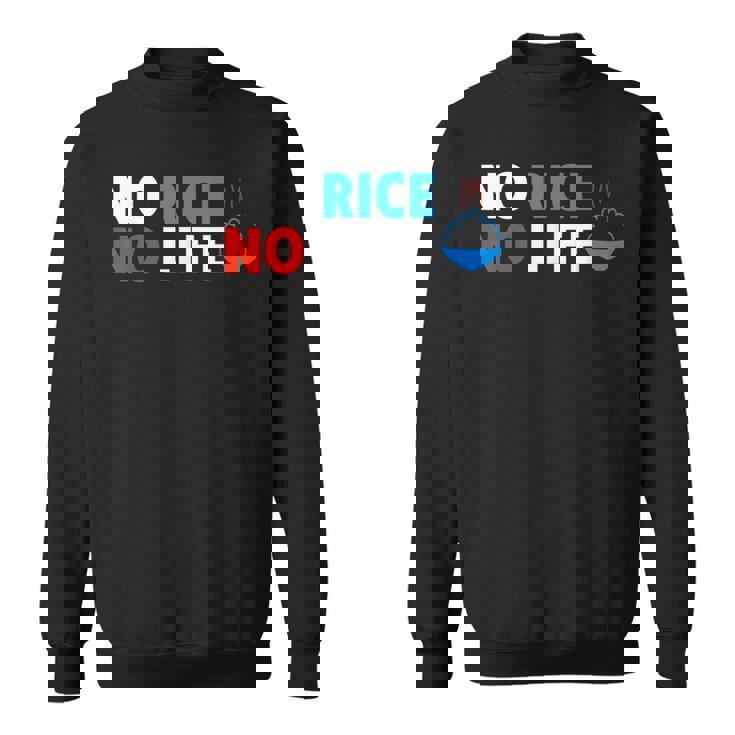 No Rice No Life シャツ スウェットシャツ