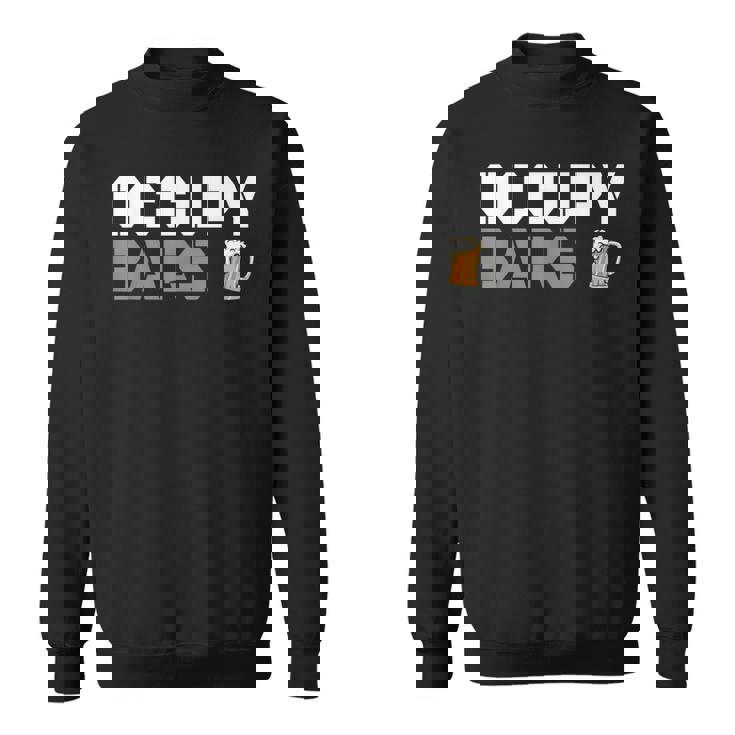 Occupy Bars pace Parody Of Occupy Mars スウェットシャツ