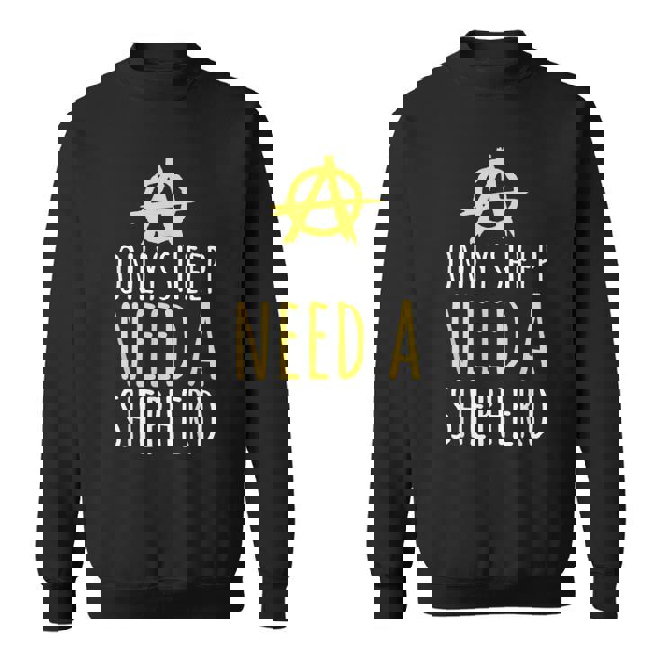 Onlyheep Need Ahepherd Anarchist シンボル アナキズムミーム スウェットシャツ