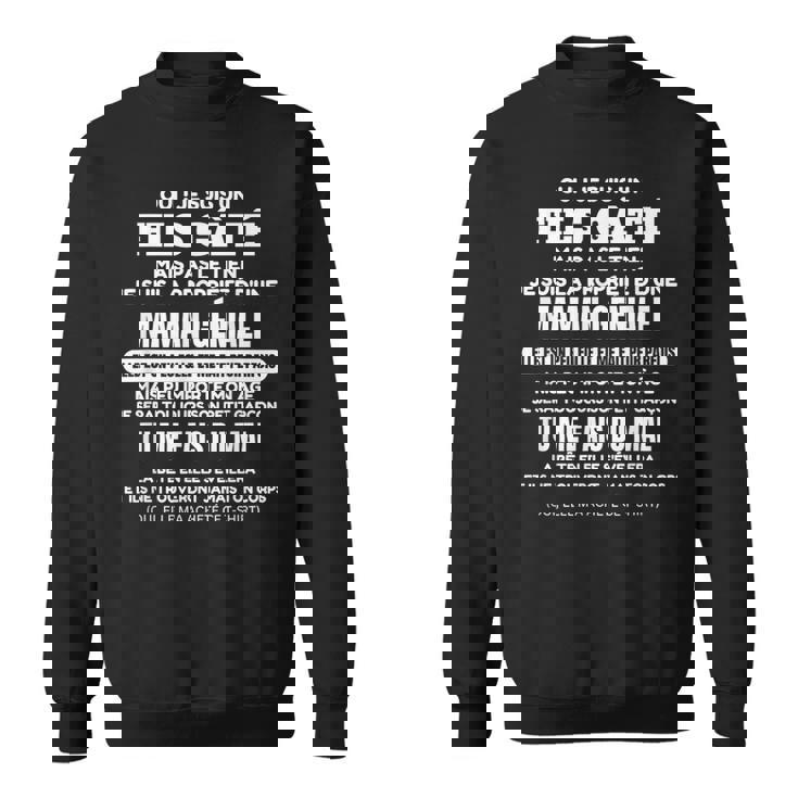 Oui Jeuis Un Fils Gâté Mais Pas Le Tien Sweater e