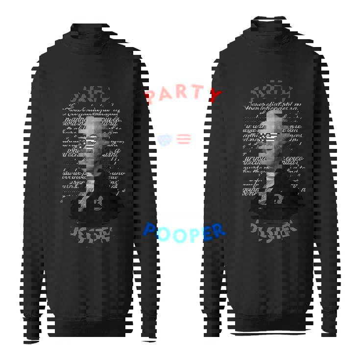 Party Pooper 面白い独立無党派投票者 7月4日 スウェットシャツ