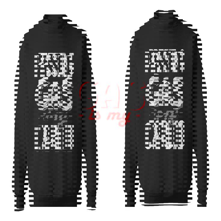 Passing Gas Is My Cardio 麻酔科医 スウェットシャツ