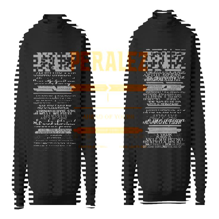 Peralez Completely Unexplainable Notices Everything But Won’T Say It Name Sweatshirt