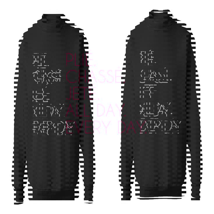 Plie Chasse Jete バレエダンシング バレリーナ バレエダンサー スウェットシャツ