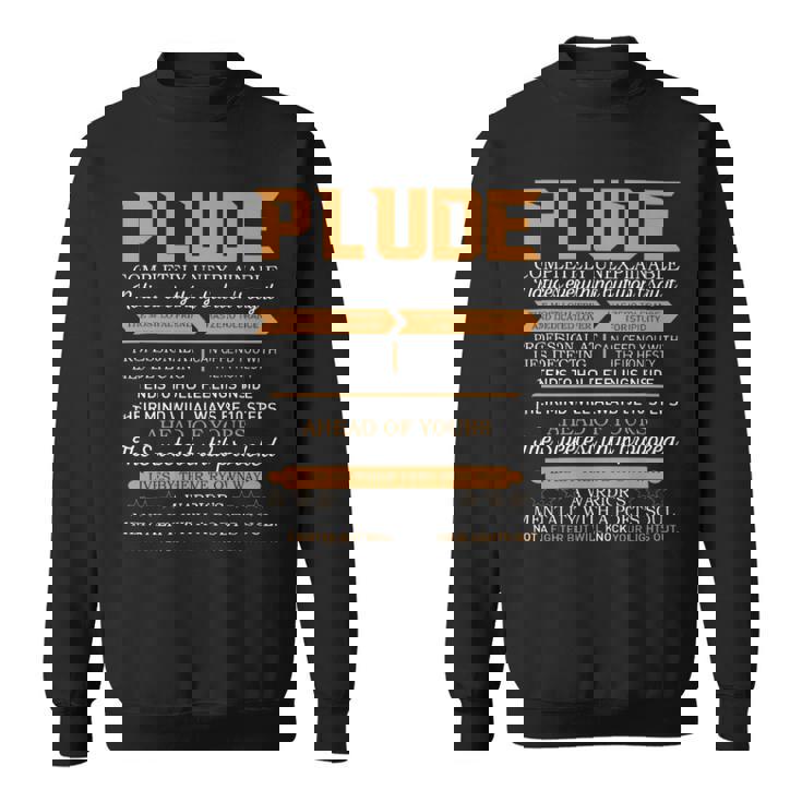 Plude Completely Unexplainable Notices Everything But Won’T Say It Name Sweatshirt