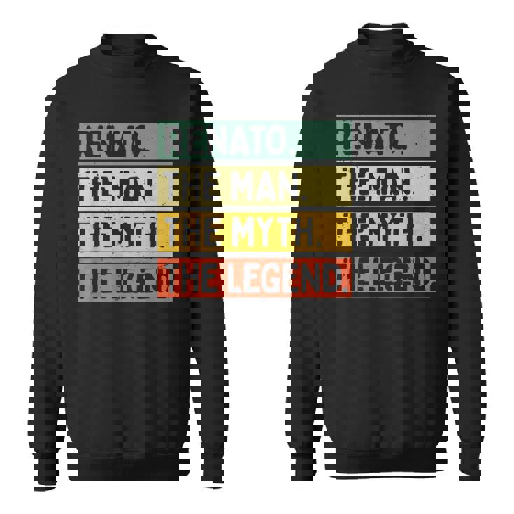 Renato The Man The Myth The Legendおかしな名言 スウェットシャツ