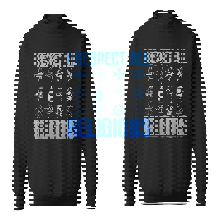 I Respect All Religions 精神性 寛容 受容 スウェットシャツ