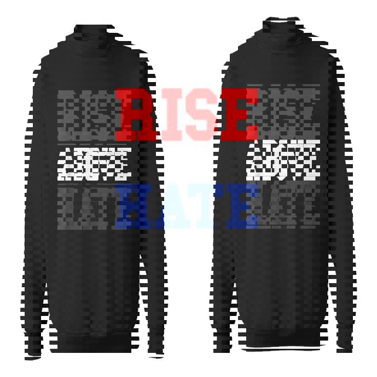 Rise Above Hate Red And Blue America スウェットシャツ