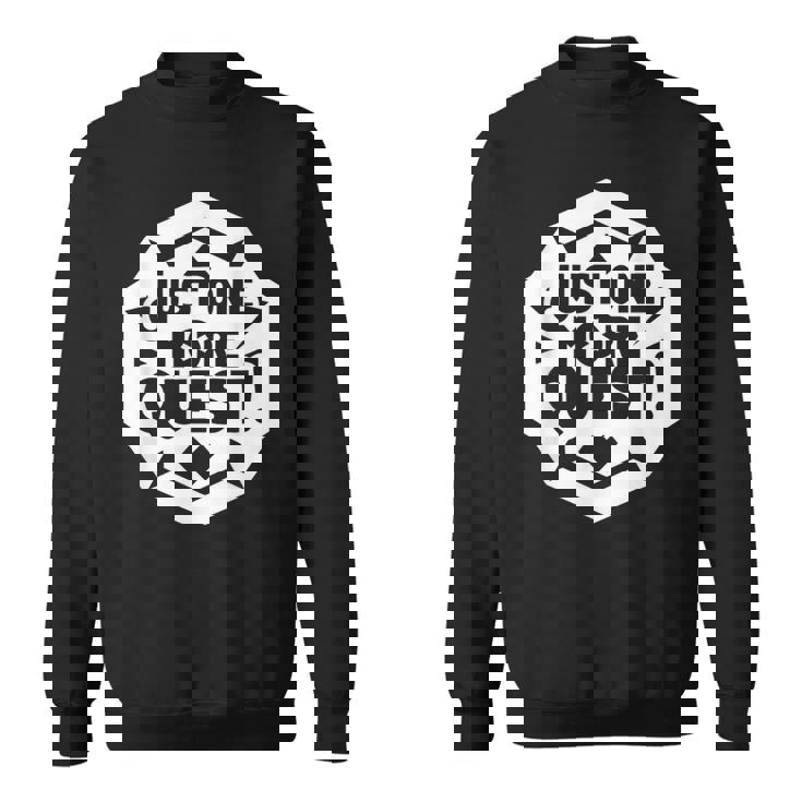 Rpg愛好家のためのjust One More Quest Gamer スウェットシャツ