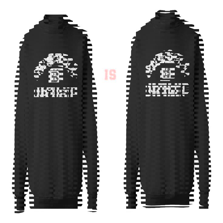 Russell Is Unathletic ユーモラスなアスリート プットダウン スウェットシャツ