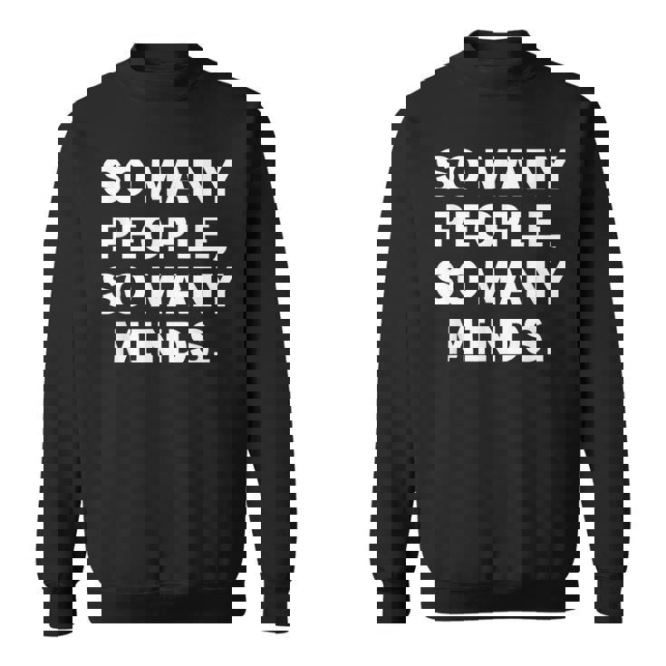 So Many Peopleo Many Minds 十人十色 英語 文字入り 格言 黒 他カラー メンズ スウェットシャツ