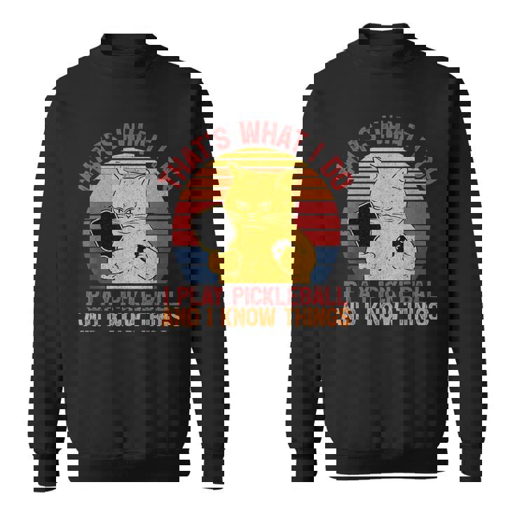 That's What I Do Cat Lovers パドルボールプレーヤー ピックルボール スウェットシャツ