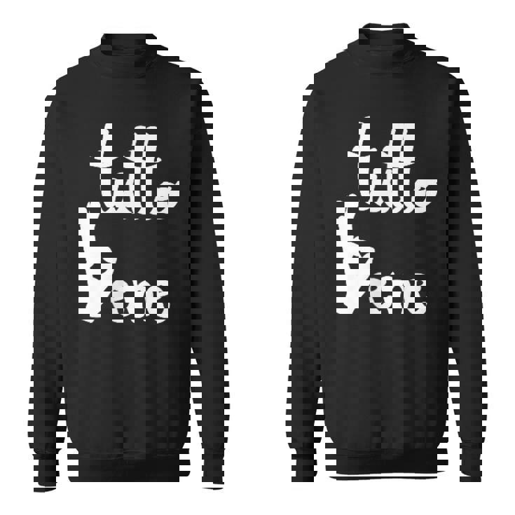 Tutto Bene イタリア語のいいことわざ Okay Good Excellent スウェットシャツ