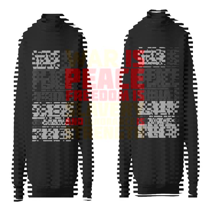 War Is Peace 引用tシャツ スウェットシャツ