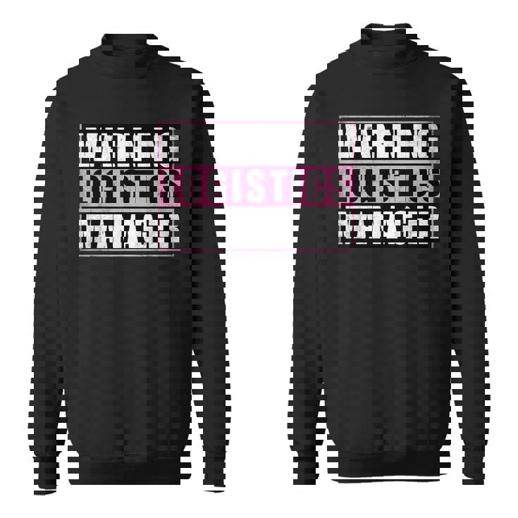 Warning Logistics Manager スウェットシャツ