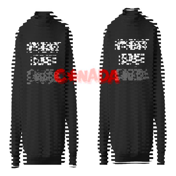 「My Heart Is With Canada」 – カナダ人と強く立つ スウェットシャツ