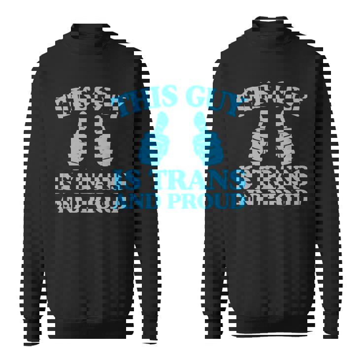 この男はトランスジェンダーで誇り高きトランスジェンダープライド二本指 スウェットシャツ