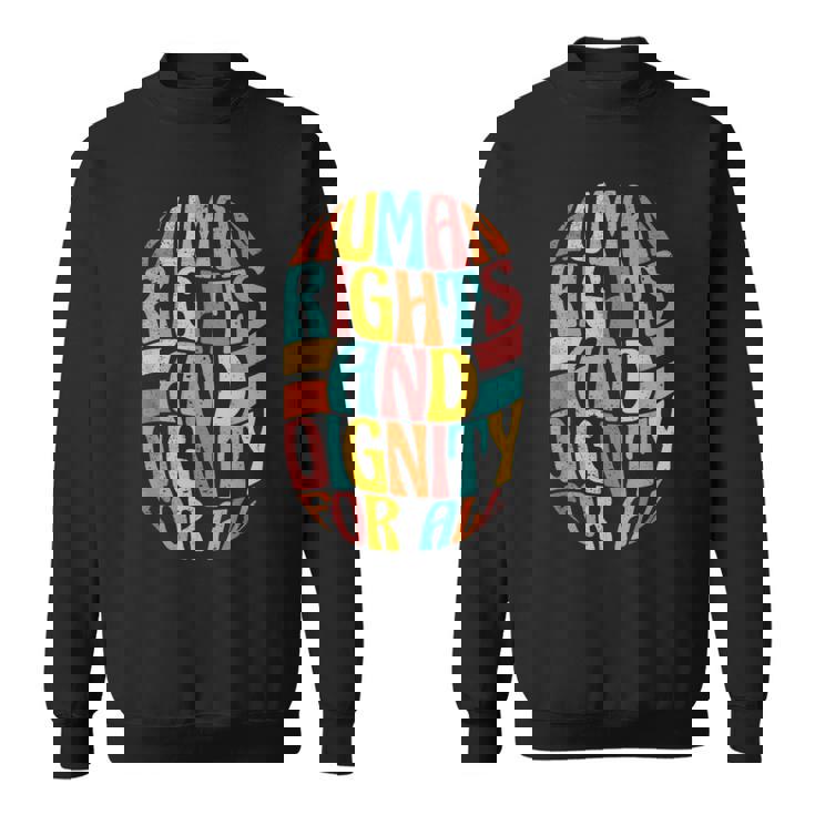 すべての人に人権と尊厳を スウェットシャツ