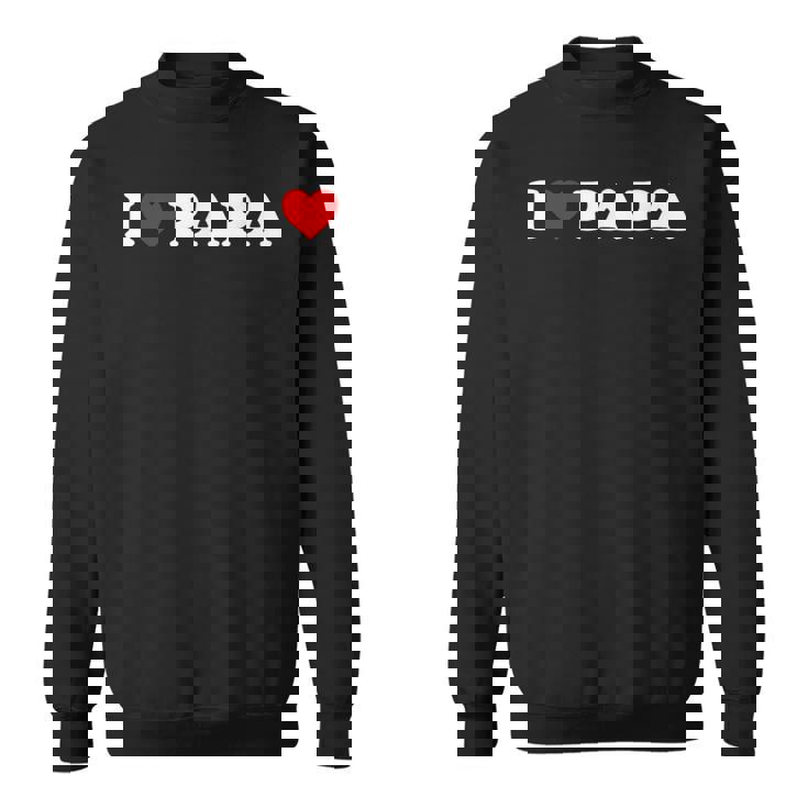 アイ・ラブ・パパ スウェットシャツ