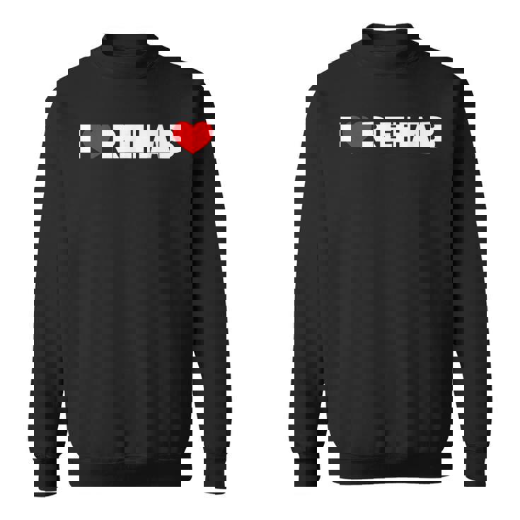 アイ・ラブ・リハビリ スウェットシャツ