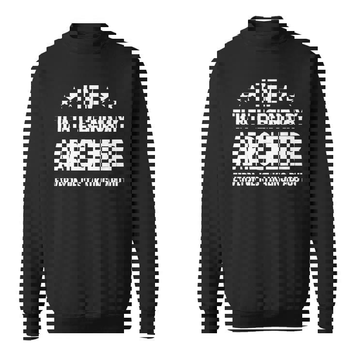 アーチャー 個人名 I'm That Legendary Archer スウェットシャツ