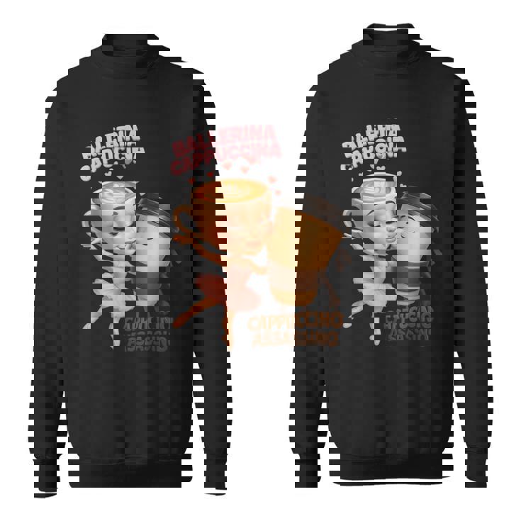 イタリアン ブレイン ロート バレリーナ カプチーナ エスプレッソ アサシン ミーム スウェットシャツ