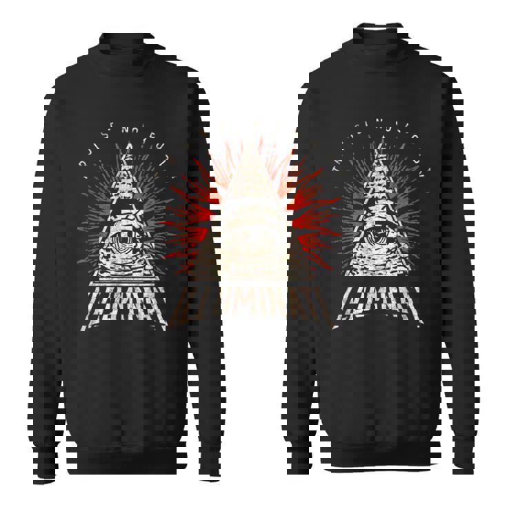 イルミナティは誰も信じない、誰も信じない、すべてを見る目、プロヴィデンス スウェットシャツ