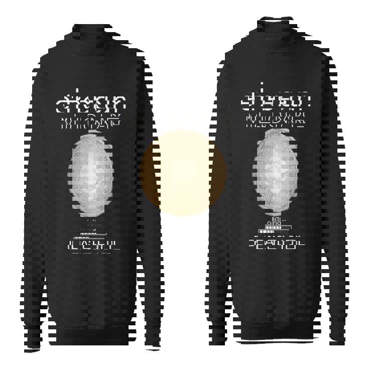 イーサリアム ミリオネール ローディング プリー・ホドル ファニー Eth 20 コイン スウェットシャツ