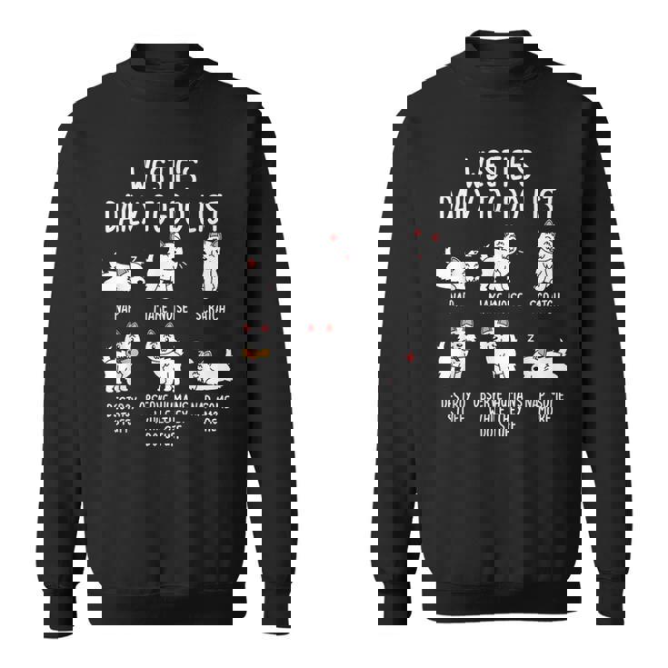 ウエスト・ハイランド・ホワイト・テリア・ウェスティ毎日のやることリスト犬 スウェットシャツ