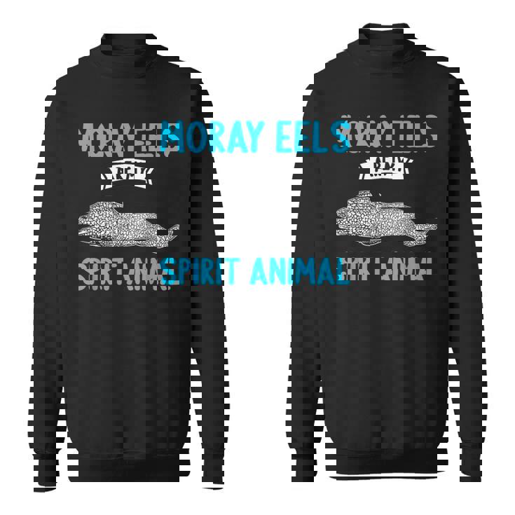 ウツボは私の精霊動物ウツボ スウェットシャツ