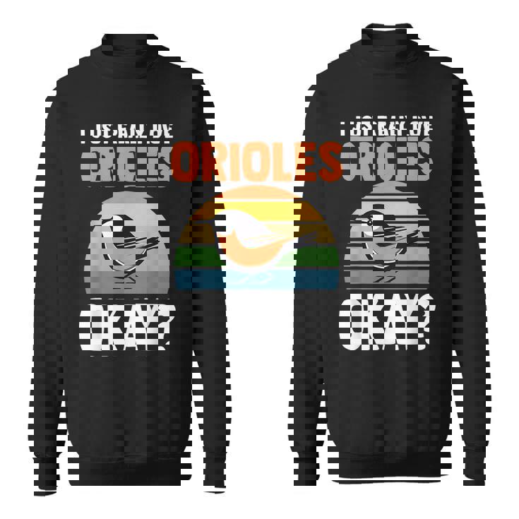 オリオールズが本当に好きだいいか？オリオール スウェットシャツ