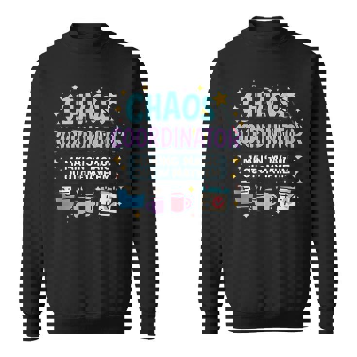 カオスコーディネーター 魔法のように混乱を整える人へ スウェットシャツ